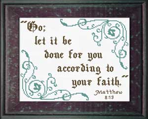 According To Your Faith - Matthew 8:13